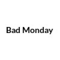 Bad Monday